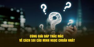 Khái niệm soi cầu cụ thể là gì